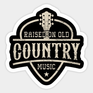 Raised On Old Country Music Sticker